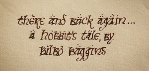 there and back again... a hobbit's tale by Bilbo Baggins